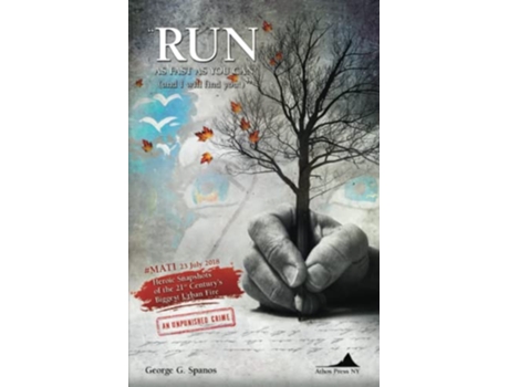 Livro RUN AS FAST AS YOU CAN and I will find you de George G Spanos (Inglês)
