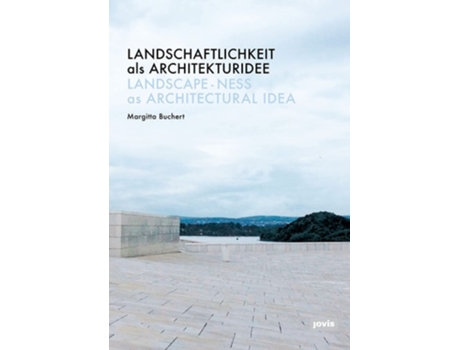Livro Landschaftlichkeit Als Architekturidee De Buchert E Margitta (inglês)