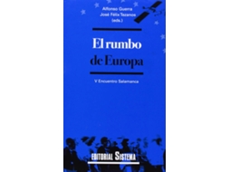 Livro Rumbo De Europa, El de J.F. Tezanos, A. Guerra (Espanhol)