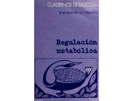 Livro Regulación metabólica de Richard Michael Denton C. I. Pogson (Espanhol)
