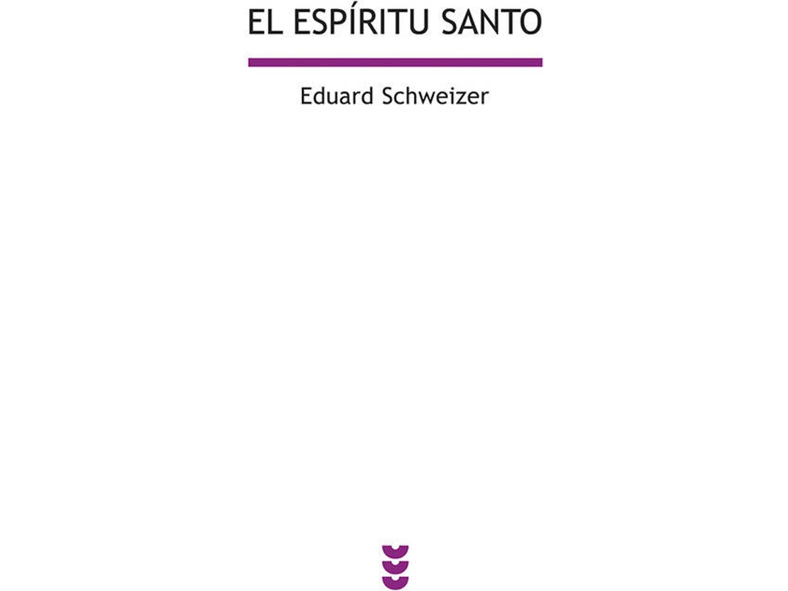 Livro El Espiritu Santo de Edward Schweizer (Espanhol)