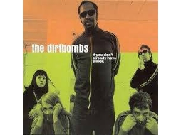 CD The Dirtbombs - If You Didn't Laugh, You'd Cry (2CDs)