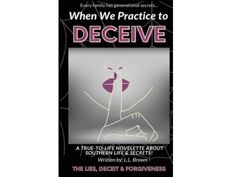 Livro When We Practice To Deceive De L L Brown (inglês)
