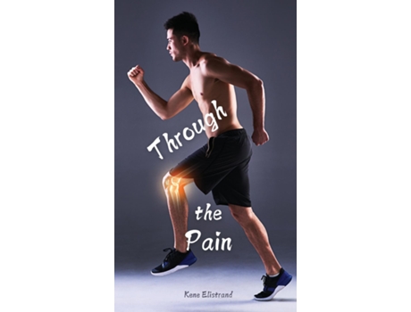 Livro Through the Pain de Kene Elistrand (Inglês)