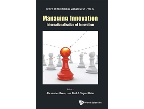 Livro Managing Innovation Internationalization Of Innovation De Joe Tidd & E Tugrul Daim Alexander Brem (inglês)