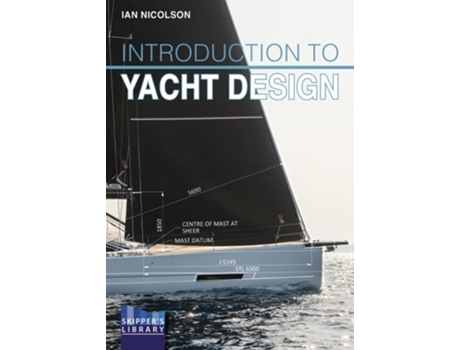 Livro Introduction to Yacht Design de Ian Nicolson (Inglês)