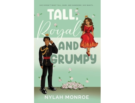 Livro Tall, Royal and Grumpy de Nylah Monroe (Inglês)