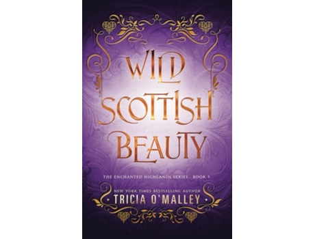 Livro Wild Scottish Beauty de Tricia O'Malley (Inglês)