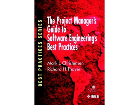 Livro The Project Manager's Guide to Software Engineering's Best Practices Mark Christensen, Richard H. Thayer (Inglês)