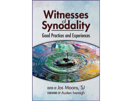 Livro Witnesses of Synodality Good Practices and Experiences de Moons e Jos (Inglês)