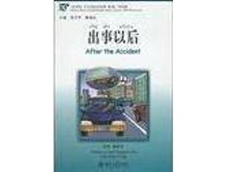 Livro After the Accident - Chinese Breeze Graded Reader Level 2: 500 Word Level de Liu Yuehua, Chu Chengzhi (Inglês)