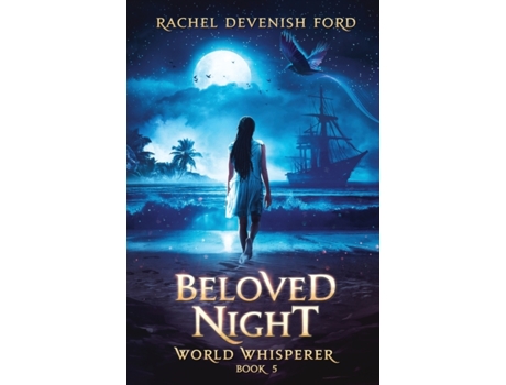Livro Beloved Night (World Whisperer) Rachel Devenish Ford (Inglês)