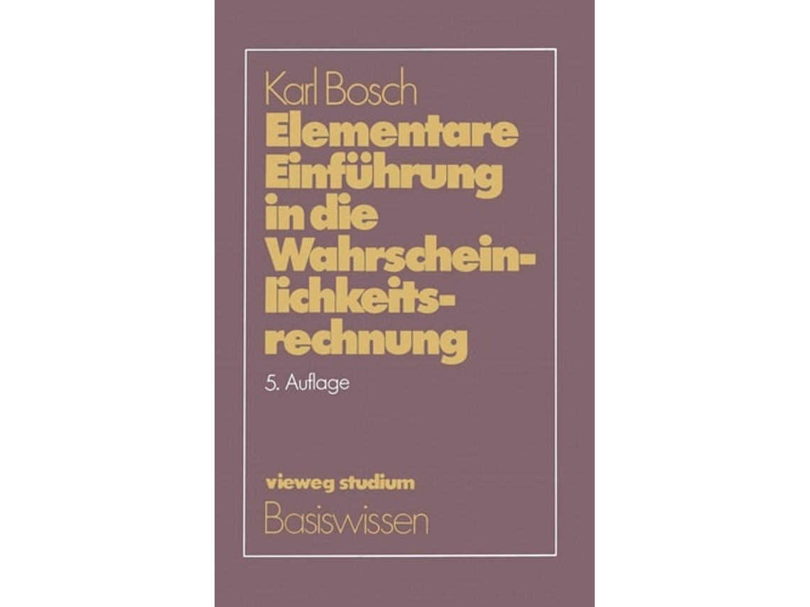 Livro Elementare Einfuhrung In Die Wahrscheinlichkeitsrechnung De Karl Bosch (alemão)