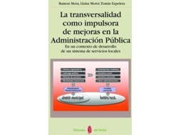 Livro Transversalidad Como Impulsora De Mejoras En La Administración Pública (Espanhol)