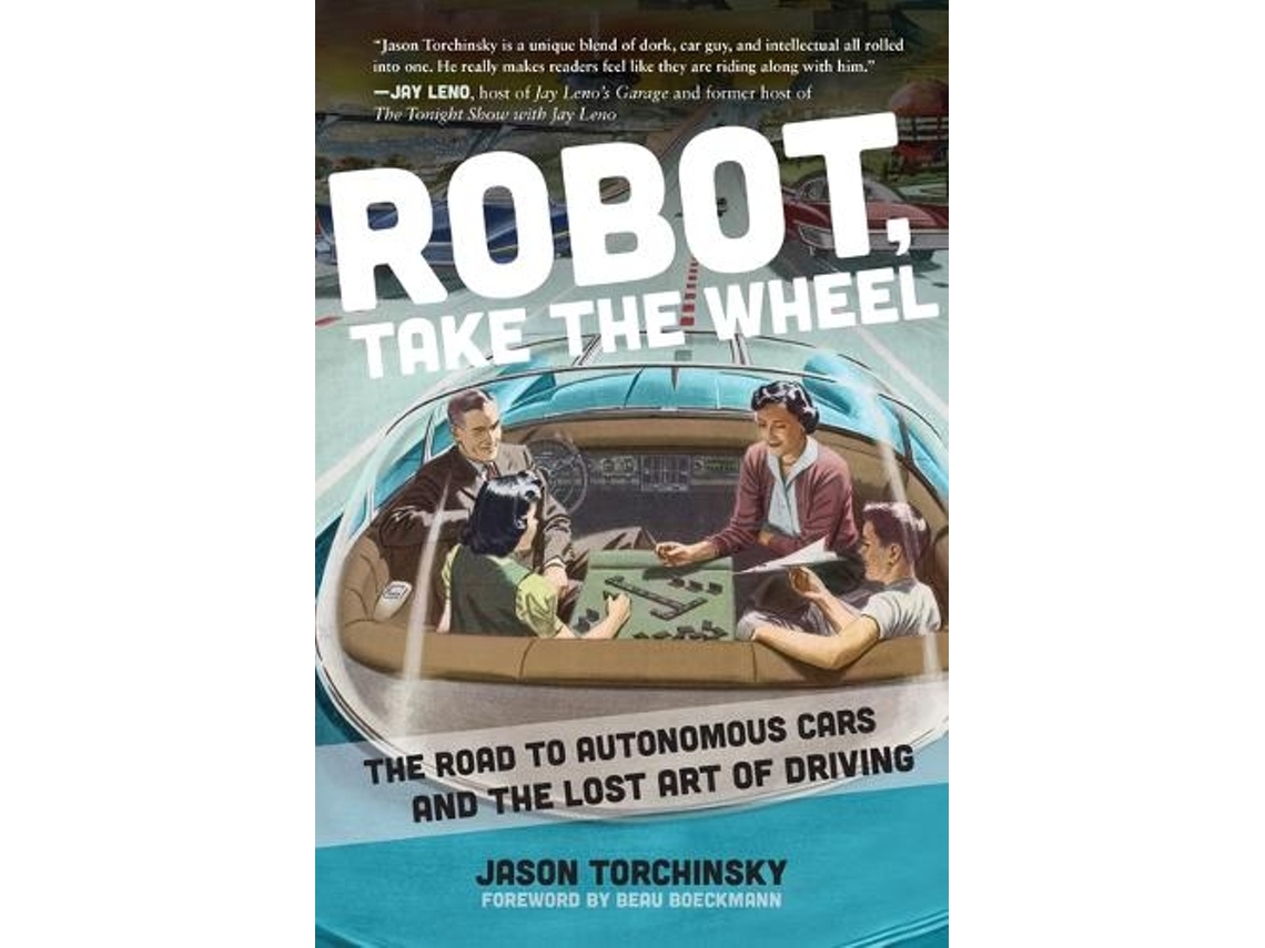 Livro Robot, Take the Wheel de Jason Torchinsky (Inglês - Capa Dura)