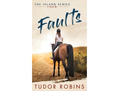 Livro Faults A Story Of Family, Friendship, Summer Love, And Loyalty De Robins, Tudor Et Al. (inglês)