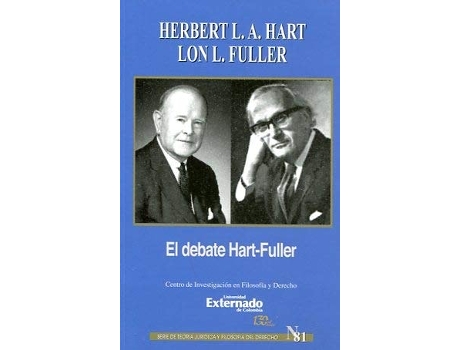 Livro El Debate De Hart-Fuller Serie De Teoría Jurídica Y Filosofía Del Derecho N ° 81 de LON HART ROBERT/FULLER (Espanhol)