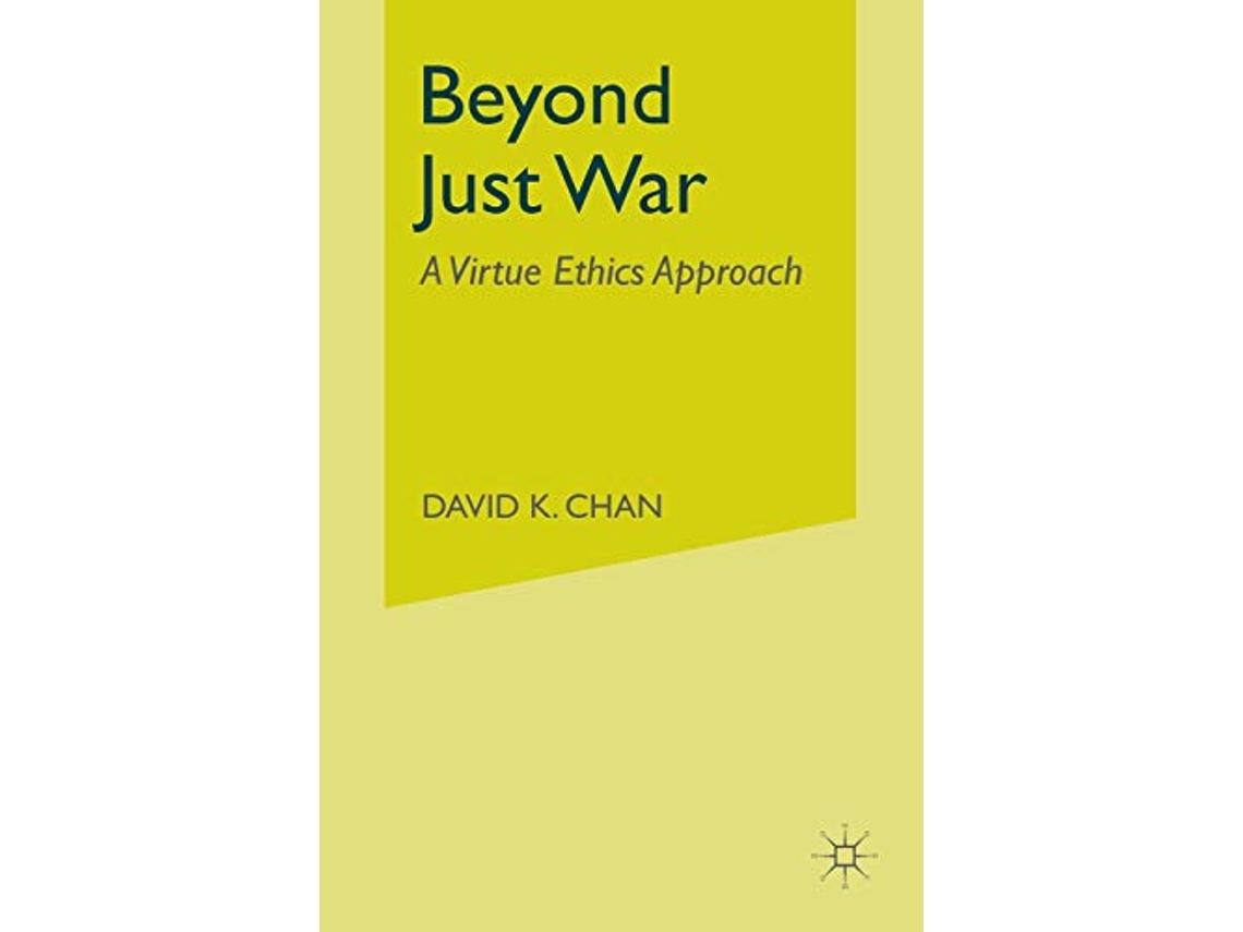 Livro Beyond Just War de D Chan (Inglês)