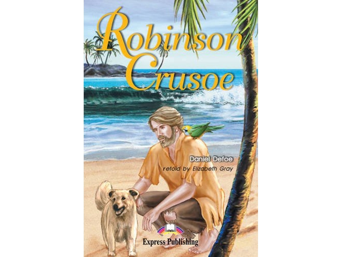 Livro Robinson Crusoe Level 2 de Elizabeth Gray (Inglês)