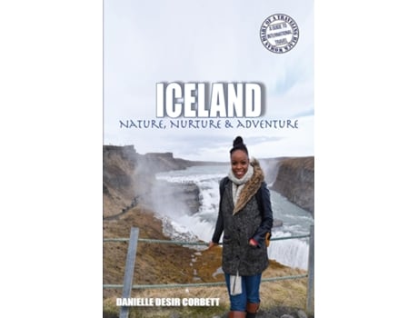 Livro Iceland Nature, Nurture amp Adventure de Danielle Desir Corbett (Inglês)
