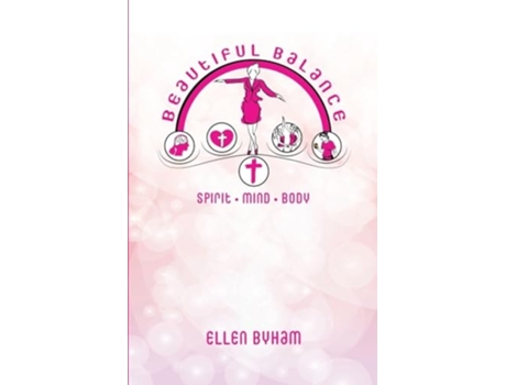 Livro Beautiful Balance de Ellen Byham (Inglês)