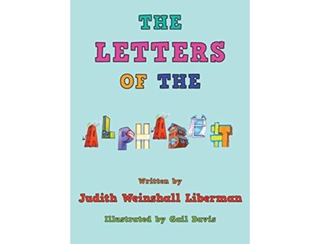 Livro The Letters of the Alphabet de Judith Weinshall Liberman (Inglês)