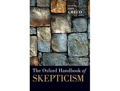 Livro Oxford Handbook of Skepticism de John Greco (Inglês)