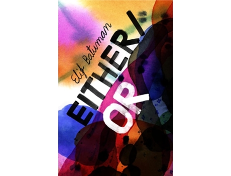 Livro Either/or De Elif Batuman (inglês - Capa Dura)