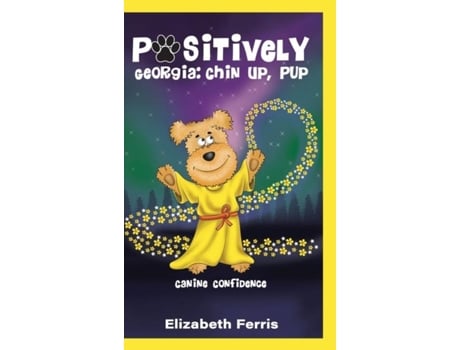 Livro Positively Georgia Canine Confidence De Elizabeth Ferris (inglês)