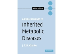 Livro A Clinical Guide to Inherited Metabolic Diseases de Joe T. R. Clarke ( Inglês )