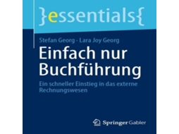 Livro Einfach nur Buchführung Ein schneller Einstieg in das externe rechnungswesen de Stefan Georg (Alemão)