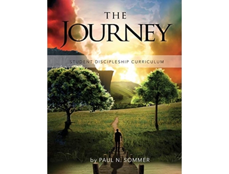 Livro The Journey: Student Discipleship Curriculum de Paul N Sommer (Inglês)