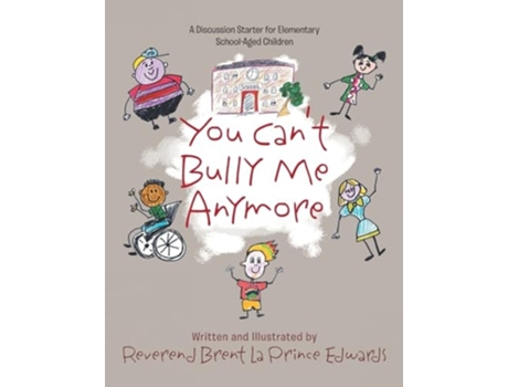Livro You Cant Bully Me Anymore de Reverend Brent La Prince Edwards (Inglês)