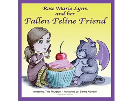 Livro Rose Marie Lynn and her Fallen Feline Friend Fallen Feline Friends de Tina Thurston (Inglês)