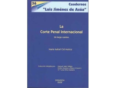 Livro La Corte Penal Internacional/ The International Criminal Court de M. I. Cid Munoz (Espanhol)