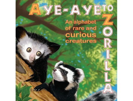 Livro Aye-Aye to Zorilla de Tom Brannan (Inglês)