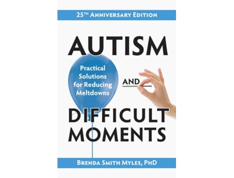 Livro Autism and Difficult Moments de Brenda Smith Myles (Inglês)