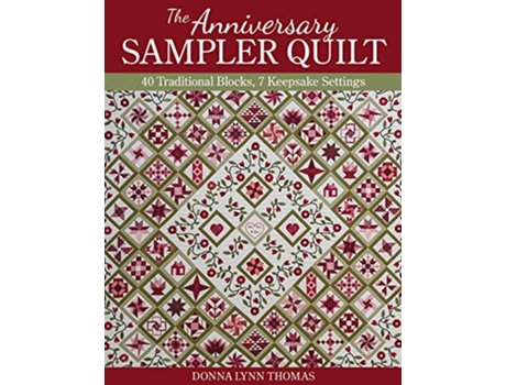 Livro Anniversary Sampler Quilt de Donna Lynn Thomas (Inglês)
