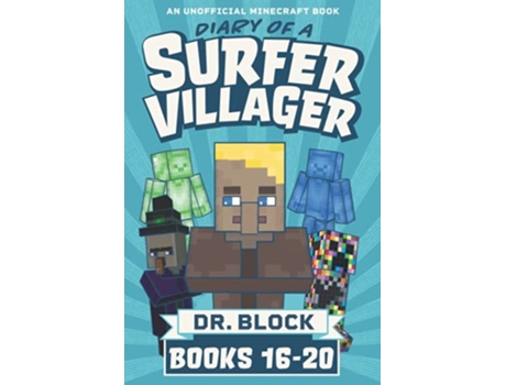 Livro Diary of a Surfer Villager Books 1620 a collection of unofficial Minecraft books Complete Diary of Jimmy the Villager de Dr Block (Inglês)