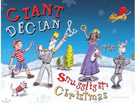 Livro Giant Declan and Snugglights Christmas de Troy David Ouellette (Inglês)
