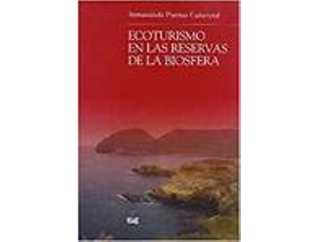 Livro Ecoturismo En Las Reservas De La Biosfera de Varios Autores