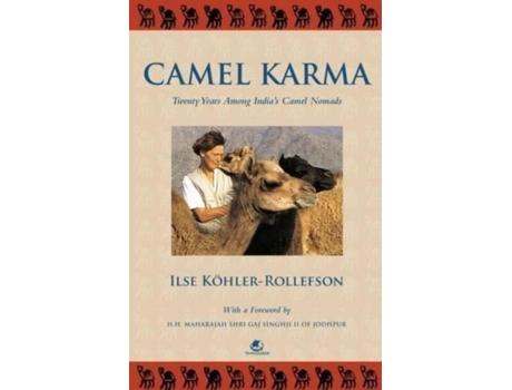 Livro Camel Karma De Ilse Köhler Rollefson (inglês)