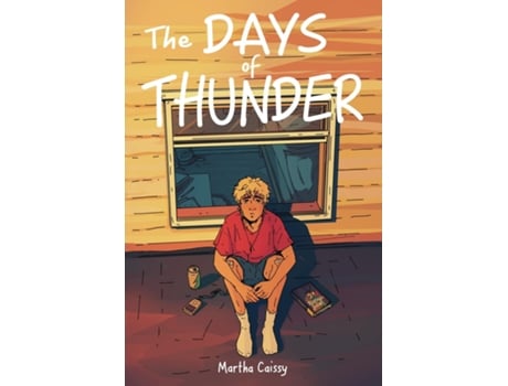 Livro The Days of Thunder de Martha Caissy (Inglês)