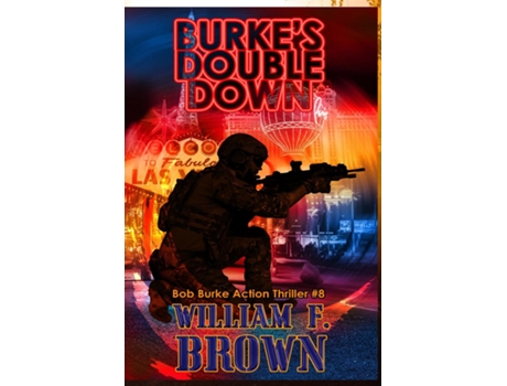 Livro Burkes Double Down Bob Burke Suspense Thriller 8 de William F Brown (Inglês)