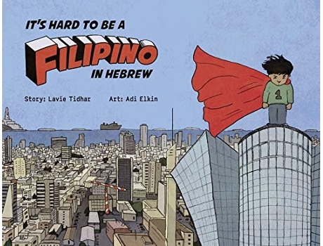Livro Its Hard To Be A Filipino In Hebrew De Lavie Tidhar (inglês)