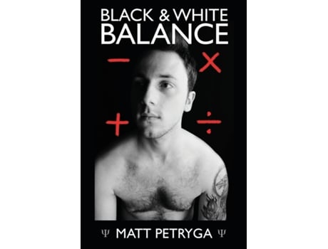 Livro Black And White Balance De Matt Petryga (inglês)