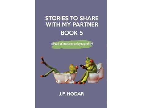 Livro Stories to Share With My Partner Book 5 de Jose F Nodar (Inglês)