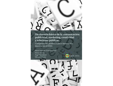 Livro Diccionario básico de la comunicación : publicidad, marketing, creatividad y relaciones públicas : competencias profesionales e innovación docente en el EEES de MaríA . . . [Et Al. ] Valverde Ramos (Espanhol)