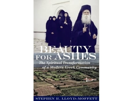 Livro Beauty for Ashes The Spiritual de Stephen R Lloyd-Moffett (Inglês)