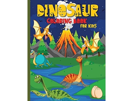 Livro Dinosaur Coloring Book For Kids An Exciting Coloring Book For Kids Ages 4-8 Epic Coloring Pages De Greer Dawsson (inglês)